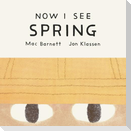 Now I See Spring