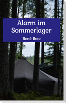 Alarm im Sommerlager