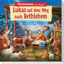 Lukas auf dem Weg nach Bethlehem