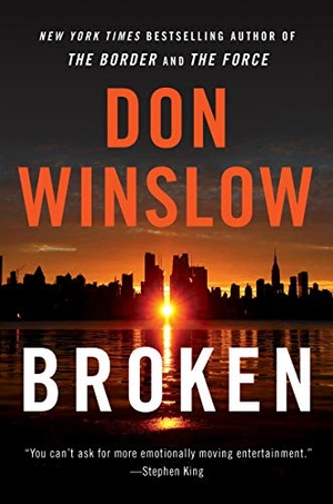 Winslow, Don. Broken. HarperCollins, 2020.
