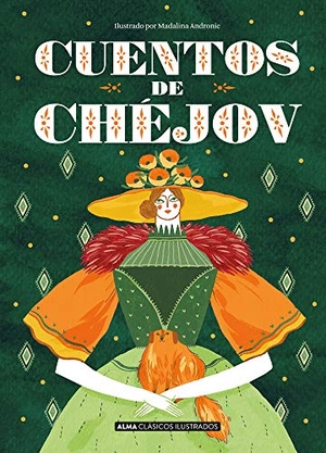 Chéjov, Anton Pávlovich. Cuentos de Chéjov. Editorial Alma, 2020.