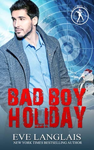 Langlais, Eve. Bad Boy Holiday. Eve Langlais, 2020.
