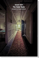 The Hotel Years