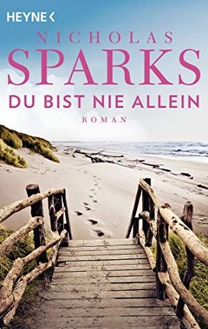 Sparks, Nicholas. Du bist nie allein. Heyne Taschenbuch, 2020.