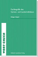 Fachbegriffe des Garten- und Landschaftsbaus