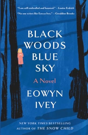 Ivey, Eowyn. Black Woods, Blue Sky. Random House Publishing Group, 2026.