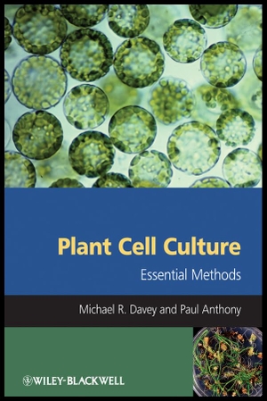 Davey. Plant Cell Culture. John Wiley & Sons, 2010.