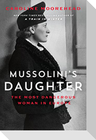 Mussolini's Daughter