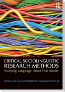 Critical Sociolinguistic Research Methods