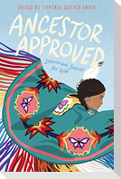 Ancestor Approved: Intertribal Stories for Kids