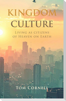 Kingdom Culture