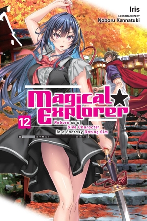 Musto, David / Iris, Iris et al. Magical Explorer, Vol. 12 (light novel). Little, Brown & Company, 2026.