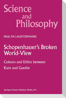 Schopenhauer¿s Broken World-View