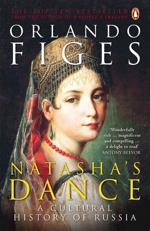 Figes, Orlando. Natasha's Dance - A Cultural History of Russia. Penguin Life, 2003.