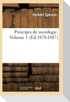 Principes de sociologie. Volume 1 (Éd.1878-1887)