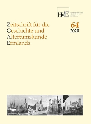 Bömelburg, Hans-Jürgen / Hans-Jürgen Karp (Hrsg.). Zeitschrift für die Geschichte und Altertumskunde Ermlands, Band 64-2020. Aschendorff Verlag, 2021.
