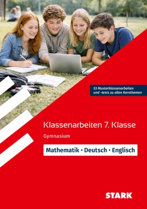 Vöst, Carlo / Wegner, Dirk et al. STARK Mathematik/Deutsch/Englisch 7. Klasse - Klassenarbeiten Gymnasium. Stark Verlag GmbH, 2026.