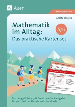 Töniges, Anette. Mathematik im Alltag: Das praktische Kartenset 5-6 - Taschengeld, Handy & Co - kurze Sachaufgaben für den direkten Einsatz zwischendurch (5. und 6. Klasse). Auer Verlag i.d.AAP LW, 2026.