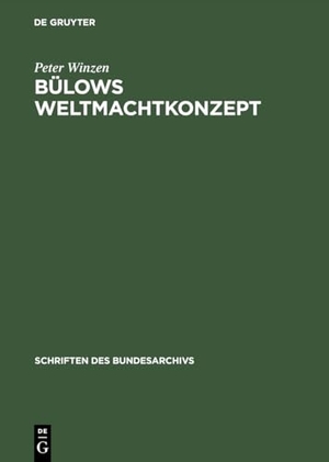 Winzen, Peter. Bülows Weltmachtkonzept - Untersuchungen zur Frühphase seiner Außenpolitik 1897¿1901. De Gruyter Oldenbourg, 1996.