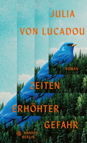 Lucadou, Julia von. Zeiten erhöhter Gefahr - Roman. Hanser Berlin, 2026.