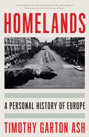 Garton Ash, Timothy. Homelands - A Personal History of Europe. Yale University Press, 2024.