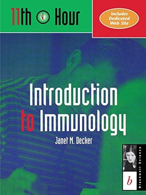 Decker. 11th Hour - Intro to Immun. John Wiley & Sons, 1999.