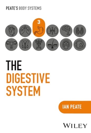 Peate, Ian. The Digestive System. John Wiley & Sons, 2025.