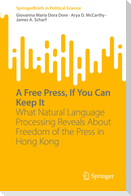 A Free Press, If You Can Keep It