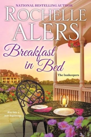 Alers, Rochelle. Breakfast in Bed. KENSINGTON, 2017.