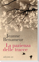 La pazienza delle tracce