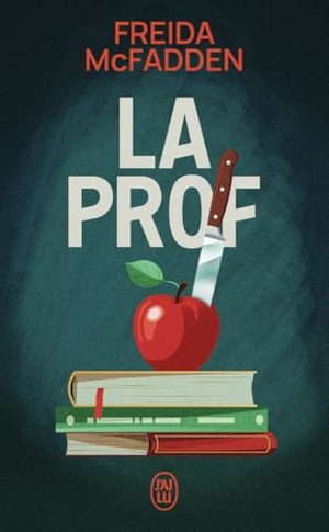 McFadden, Freida. La prof. J'ai Lu, 2026.