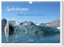 Spitzbergen (Wandkalender 2024 DIN A4 quer), CALVENDO Monatskalender