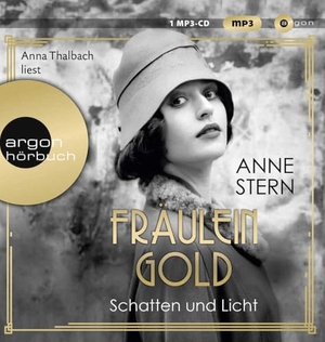 Stern, Anne. Fräulein Gold. Schatten und Licht. Argon Verlag GmbH, 2021.