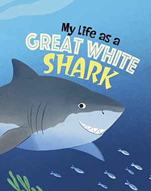 Sazaklis, John. My Life as a Great White Shark. Capstone Global Library Ltd, 2023.