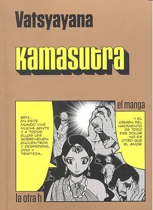 Vatsyayana. Kamasutra, El manga. La Otra H, 2016.