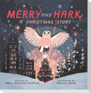 Merry and Hark