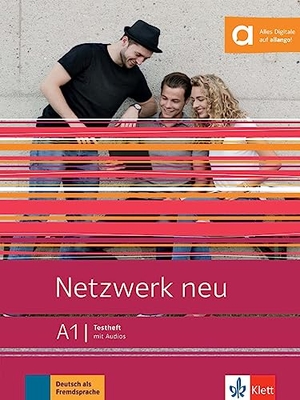 Althaus, Kirsten / Ransberger, Karin et al. Netzwerk neu A1. Testheft mit Audios - Deutsch als Fremdsprache. Klett Sprachen GmbH, 2020.