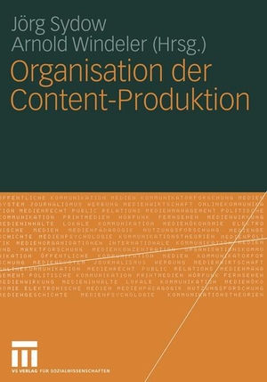 Windeler, Arnold / Jörg Sydow (Hrsg.). Organisati