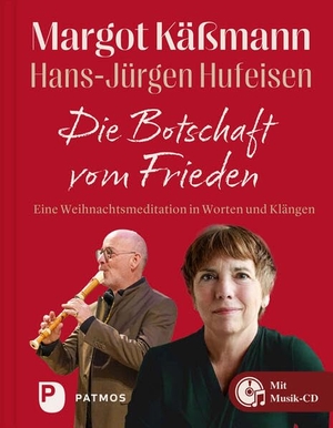 Käßmann, Margot. Die Botschaft vom Frieden - Eine Weihnachtsmeditation in Worten und Klängen. Buch mit Musik-CD. Patmos-Verlag, 2025.