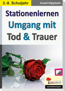 Stationenlernen Umgang mit Tod & Trauer