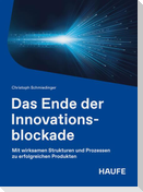 Das Ende der Innovationsblockade