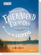 52 kleine & große Feierabend-Eskapaden in Leipzig