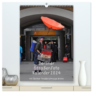 Drews, Marianne. Berliner Straßenfoto Kalender 2024 (hochwertiger Premium Wandkalender 2024 DIN A2 hoch), Kunstdruck in Hochglanz - Siehste , ditte is Berlin, wie et leipt und leept !. Calvendo Verlag, 2023.