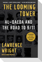 The Looming Tower (Pulitzer Prize Winner)