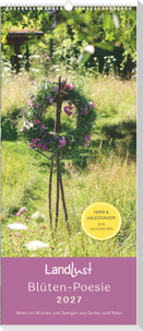 LandLust Vertikal: Blüten-Poesie 2027