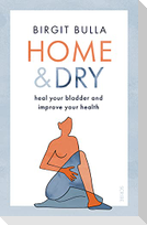 Home and Dry