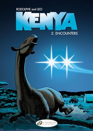 Rodolphe. Kenya Vol. 2: Encounters. Cinebook Ltd, 2015.
