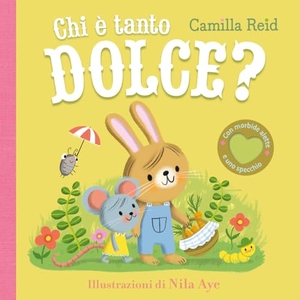 Reid, Camilla. Chi è tanto dolce?. Emme Edizioni, 2024.