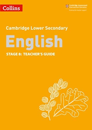 Constant, Clare / Page, Emma et al. Lower Secondary English Teacher's Guide: Stage 8. HarperCollins Publishers, 2020.
