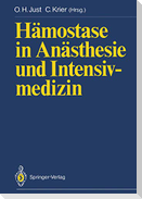 Hämostase in Anästhesie und Intensivmedizin